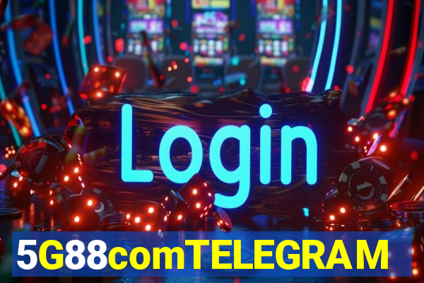 5G88comTELEGRAM