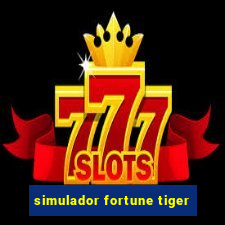simulador fortune tiger