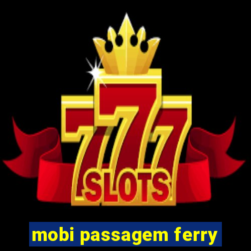 mobi passagem ferry