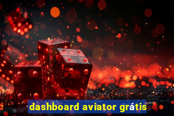dashboard aviator grátis