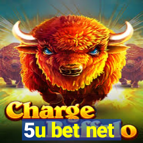 5u bet net