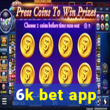 6k bet app