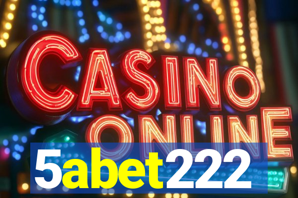 5abet222