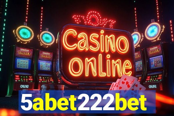 5abet222bet