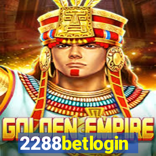 2288betlogin