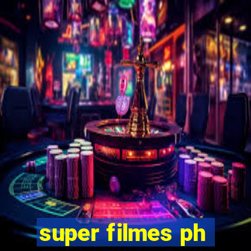 super filmes ph