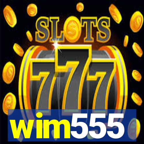 wim555