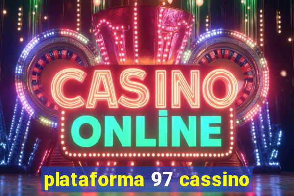 plataforma 97 cassino