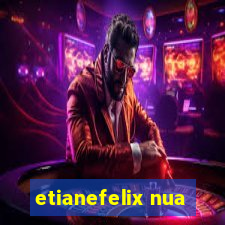 etianefelix nua