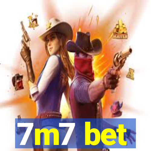 7m7 bet
