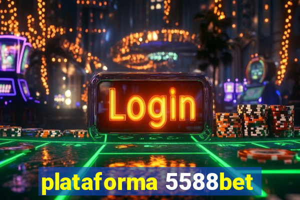 plataforma 5588bet