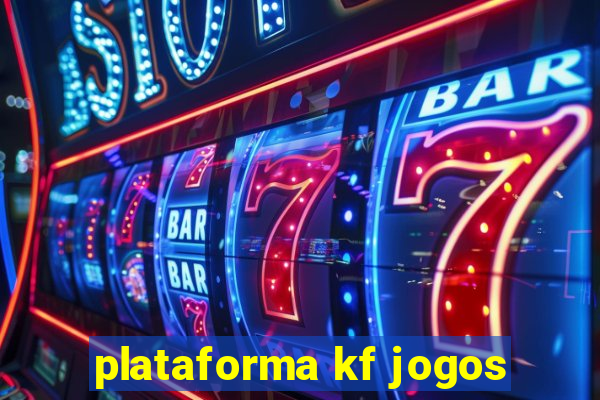 plataforma kf jogos