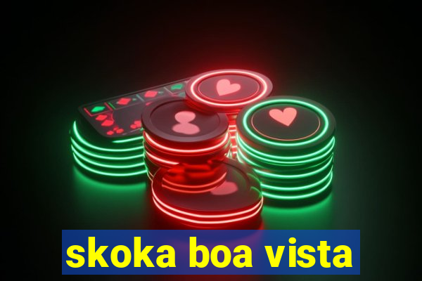 skoka boa vista