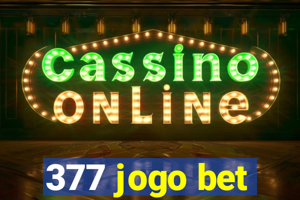 377 jogo bet