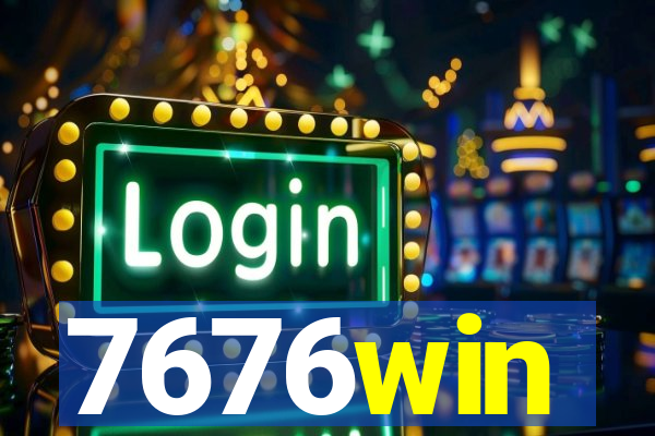 7676win
