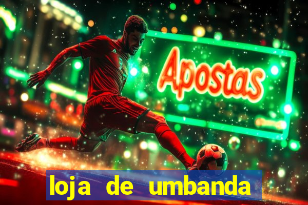 loja de umbanda perto de mim