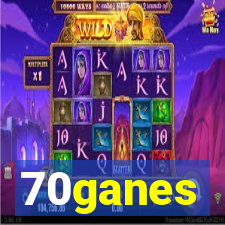 70ganes