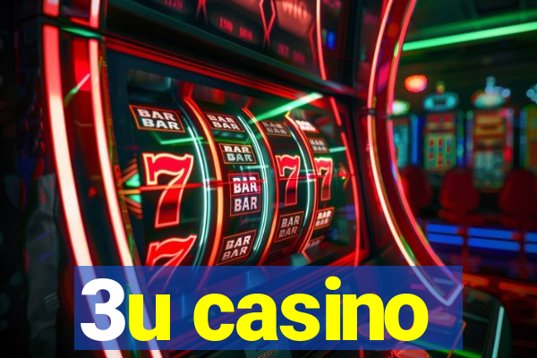 3u casino