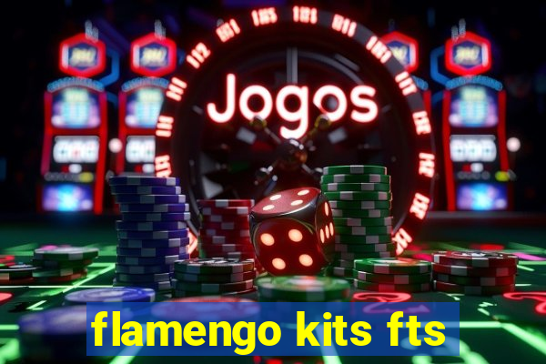 flamengo kits fts