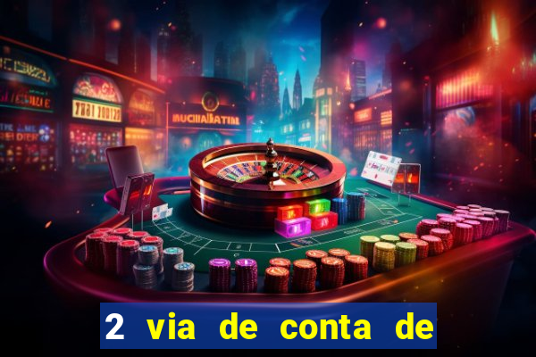 2 via de conta de luz coelba