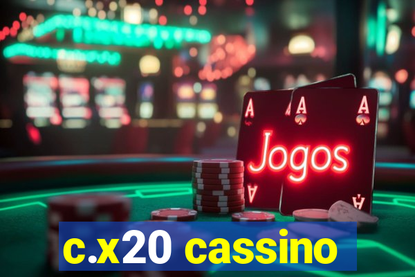 c.x20 cassino