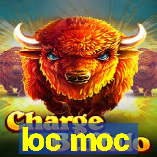 loc moc