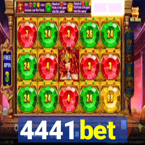 4441 bet