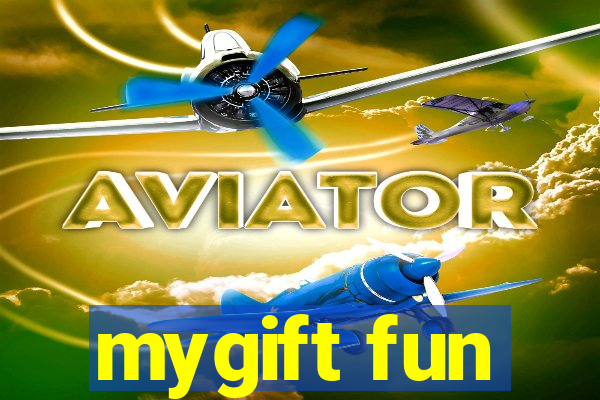 mygift fun