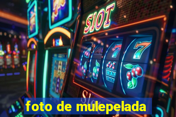 foto de mulepelada