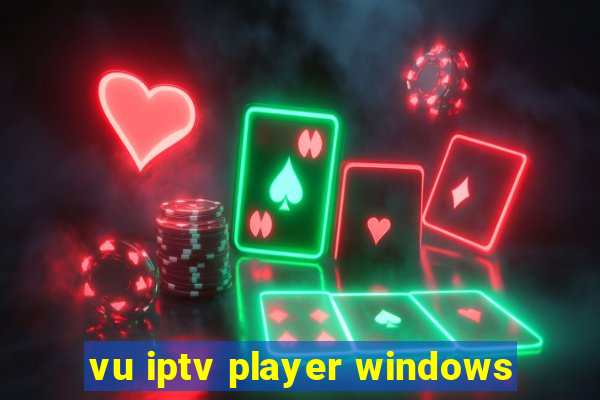 vu iptv player windows