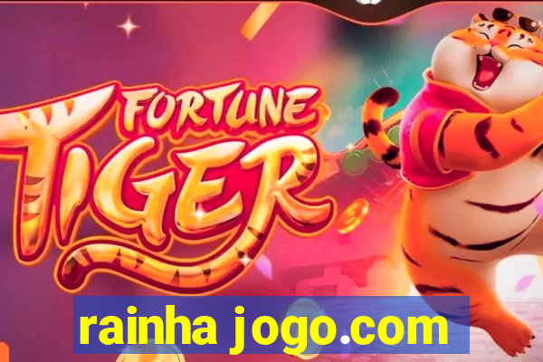 rainha jogo.com