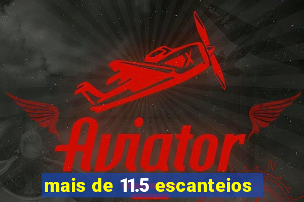 mais de 11.5 escanteios