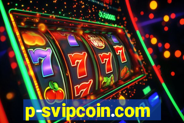 p-svipcoin.com