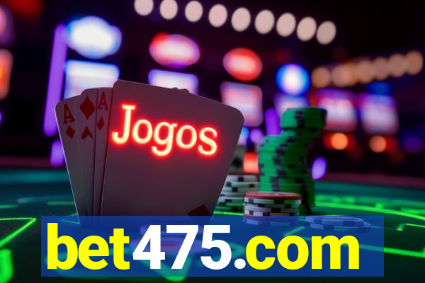 bet475.com