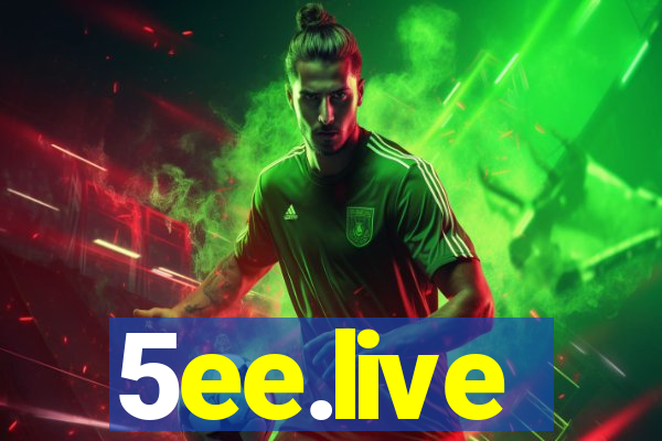 5ee.live