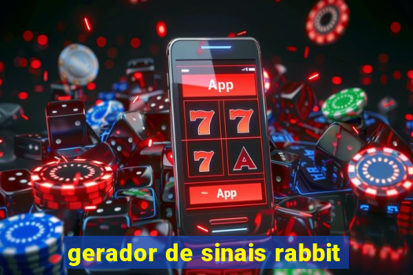 gerador de sinais rabbit