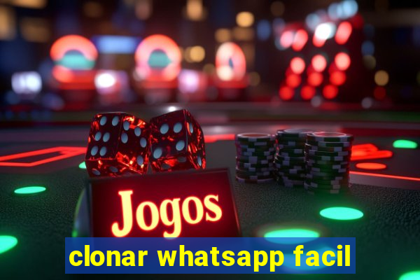 clonar whatsapp facil