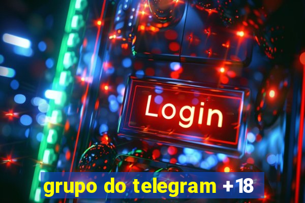 grupo do telegram +18