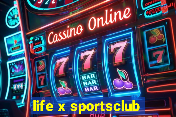 life x sportsclub