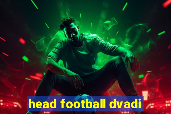 head football dvadi