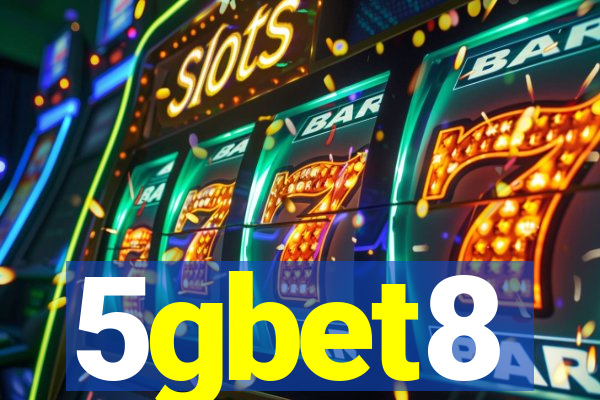 5gbet8