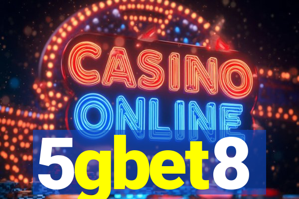 5gbet8