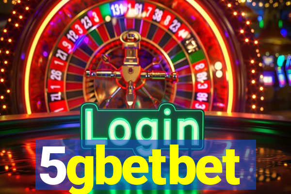 5gbetbet