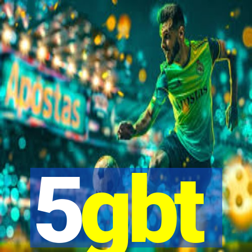 5gbt