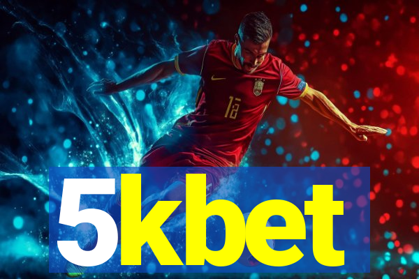 5kbet
