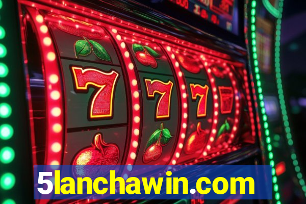 5lanchawin.com