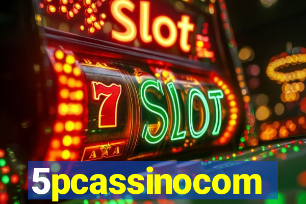 5pcassinocom