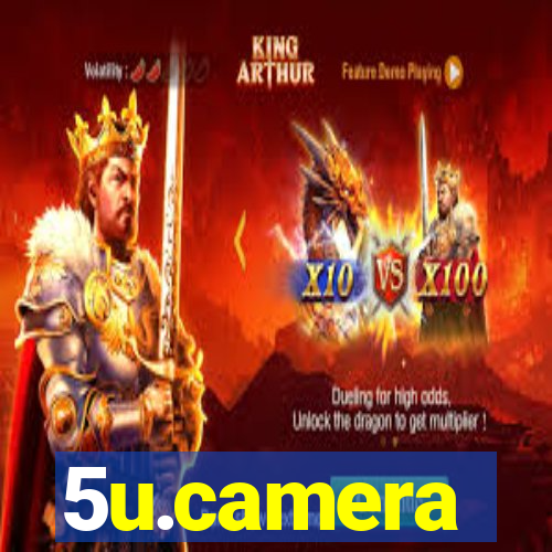 5u.camera