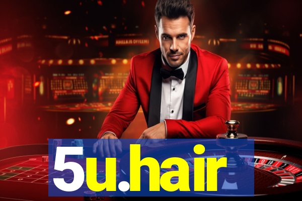 5u.hair