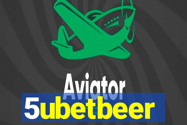 5ubetbeer